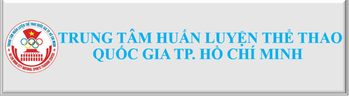 TRUNG TÂM HUẤN LUYỆN THỂ THAO QUỐC GIA TP. HCM