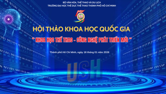 THÔNG BÁO MỜI VIẾT BÀI THAM DỰ HỘI THẢO KHOA HỌC QUỐC GIA "KHOA HỌC THỂ THAO - CÔNG NGHỆ PHÁT TRIỂN MỚI"