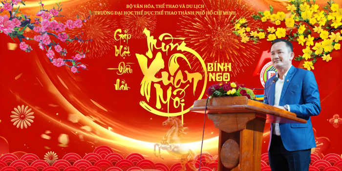 Trường Đại học Thể dục Thể thao Thành phố Hồ Chí Minh gặp mặt đầu xuân năm mới 2026: Khởi đầu mới – Khát vọng mới – Thành công mới