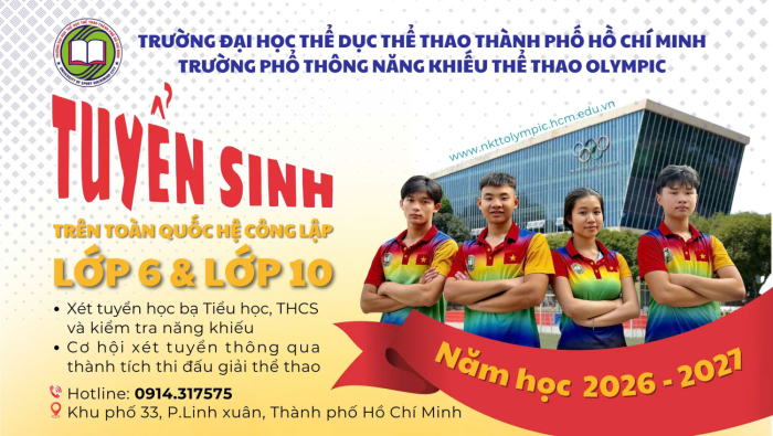 TUYỂN SINH TRƯỜNG PHỔ THÔNG NĂNG KHIẾU THỂ THAO OLYMPIC NĂM HỌC 2026-2027